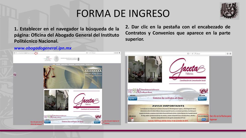 FORMA DE INGRESO 1. Establecer en el navegador la búsqueda de la página: Oficina del Abogado General del Instituto Politécnico Nacional.