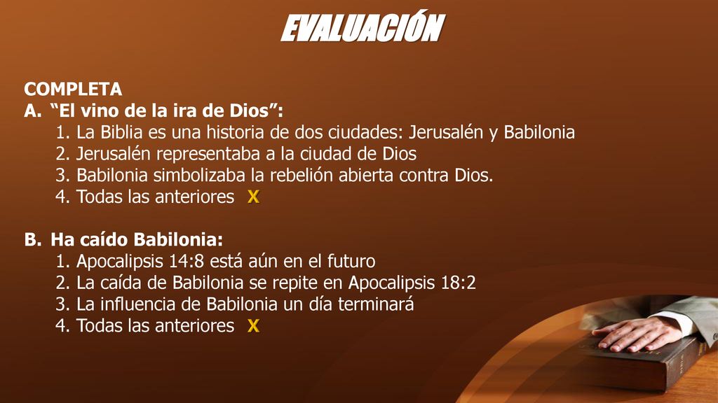 EVALUACIÓN COMPLETA A. El vino de la ira de Dios :