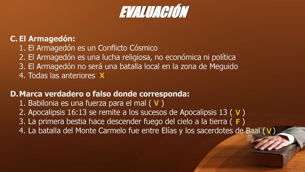 EVALUACIÓN C. El Armagedón: El Armagedón es un Conflicto Cósmico