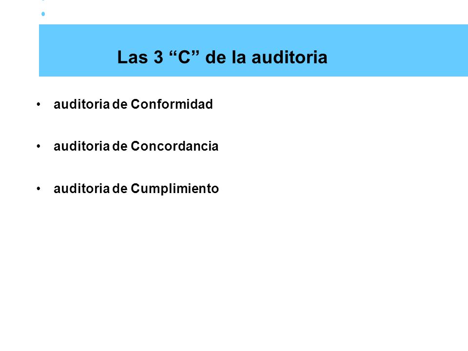Las 3 C de la auditoria auditoria de Conformidad