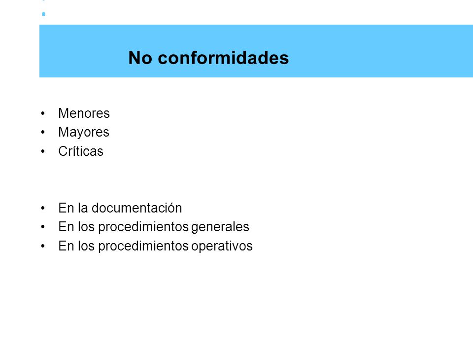 No conformidades Menores Mayores Críticas En la documentación