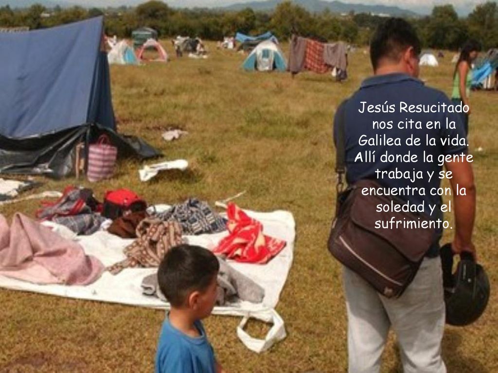 Jesús Resucitado nos cita en la Galilea de la vida
