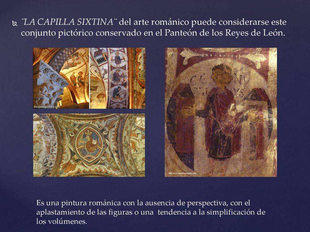 ¨LA CAPILLA SIXTINA¨ del arte románico puede considerarse este conjunto pictórico conservado en el Panteón de los Reyes de León.