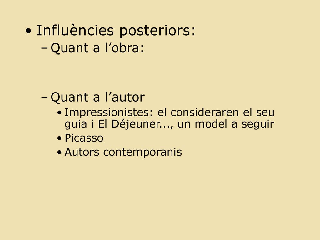 Influències posteriors: