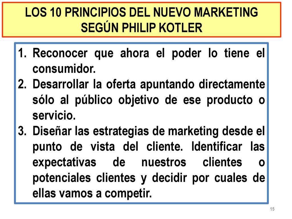 LOS 10 PRINCIPIOS DEL NUEVO MARKETING SEGÚN PHILIP KOTLER