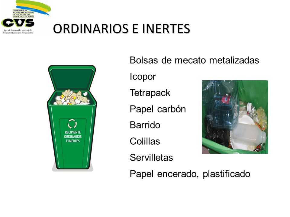 ORDINARIOS E INERTES Bolsas de mecato metalizadas Icopor Tetrapack