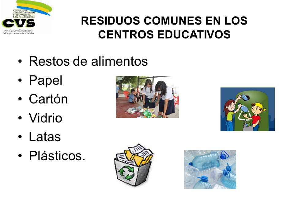 RESIDUOS COMUNES EN LOS CENTROS EDUCATIVOS