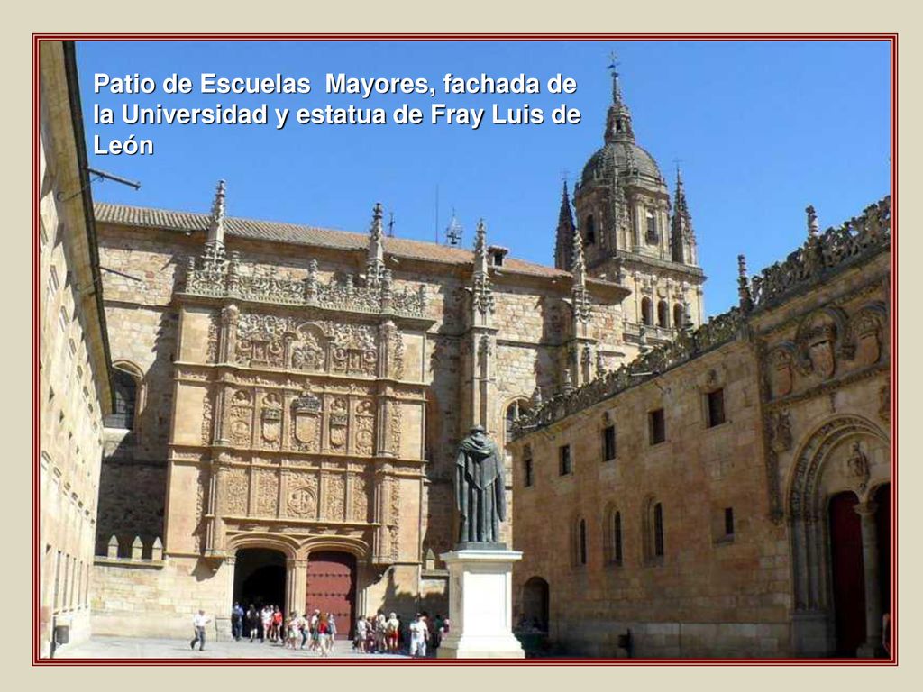 Patio de Escuelas Mayores, fachada de la Universidad y estatua de Fray Luis de León