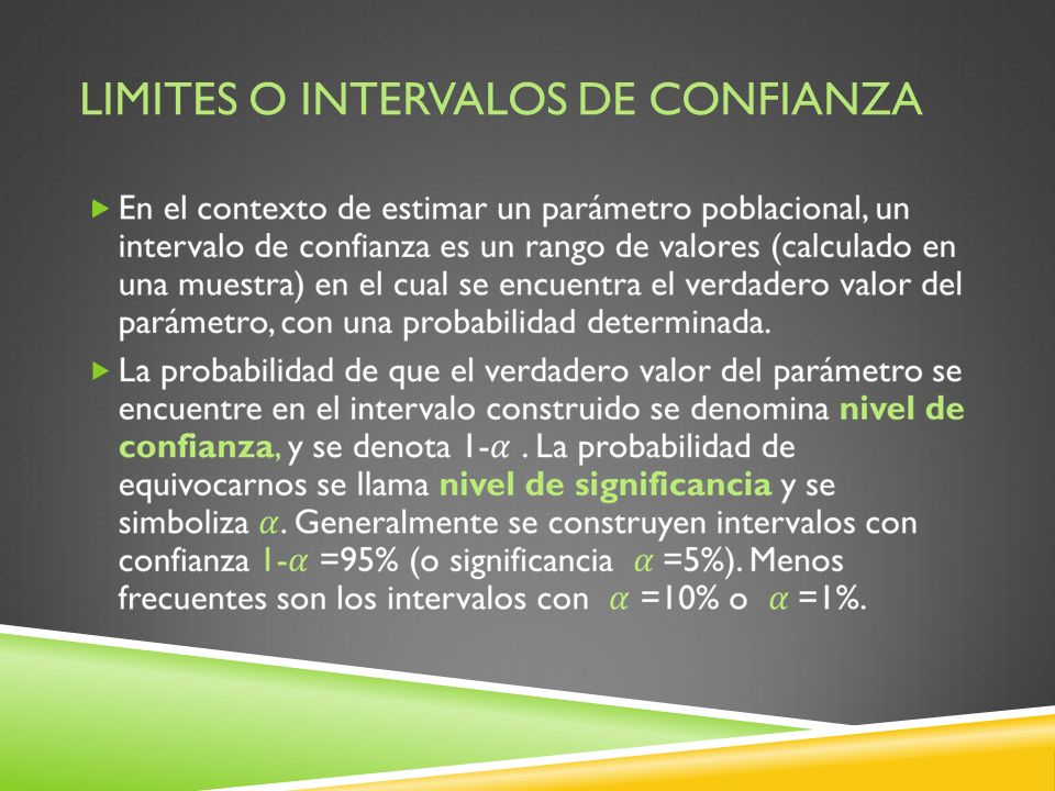 LIMITES O INTERVALOS DE CONFIANZA