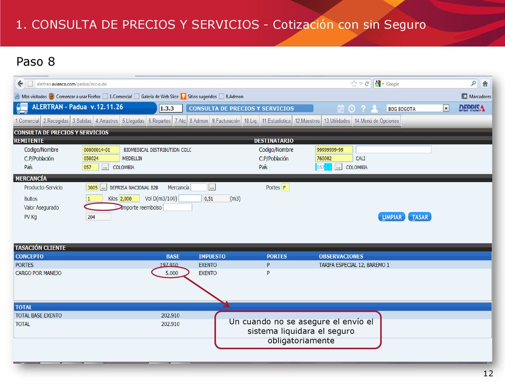 1. CONSULTA DE PRECIOS Y SERVICIOS - Cotización con sin Seguro