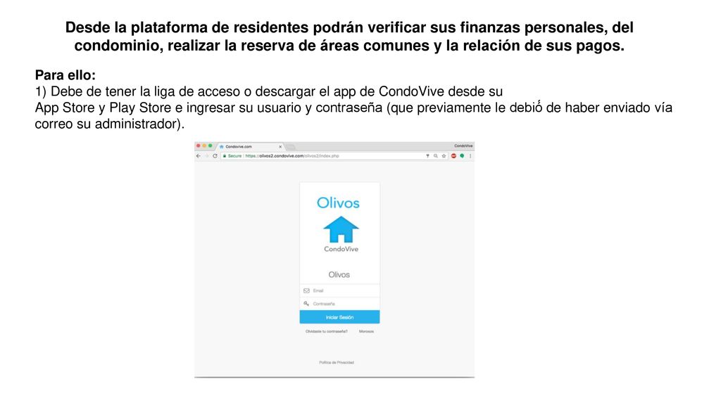 Desde la plataforma de residentes podrán verificar sus finanzas personales, del