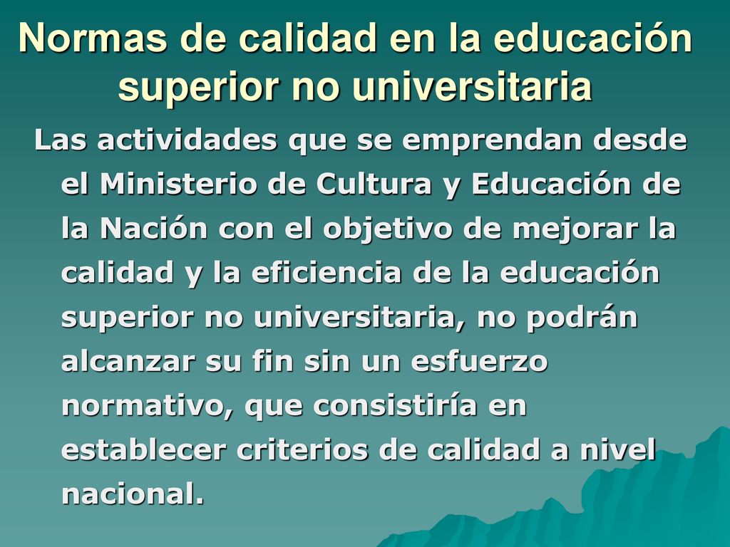 Normas de calidad en la educación superior no universitaria