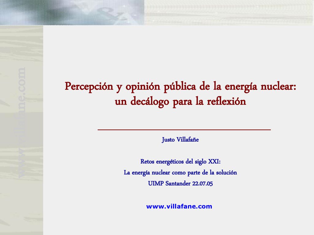 Percepción y opinión pública de la energía nuclear: un decálogo para la reflexión