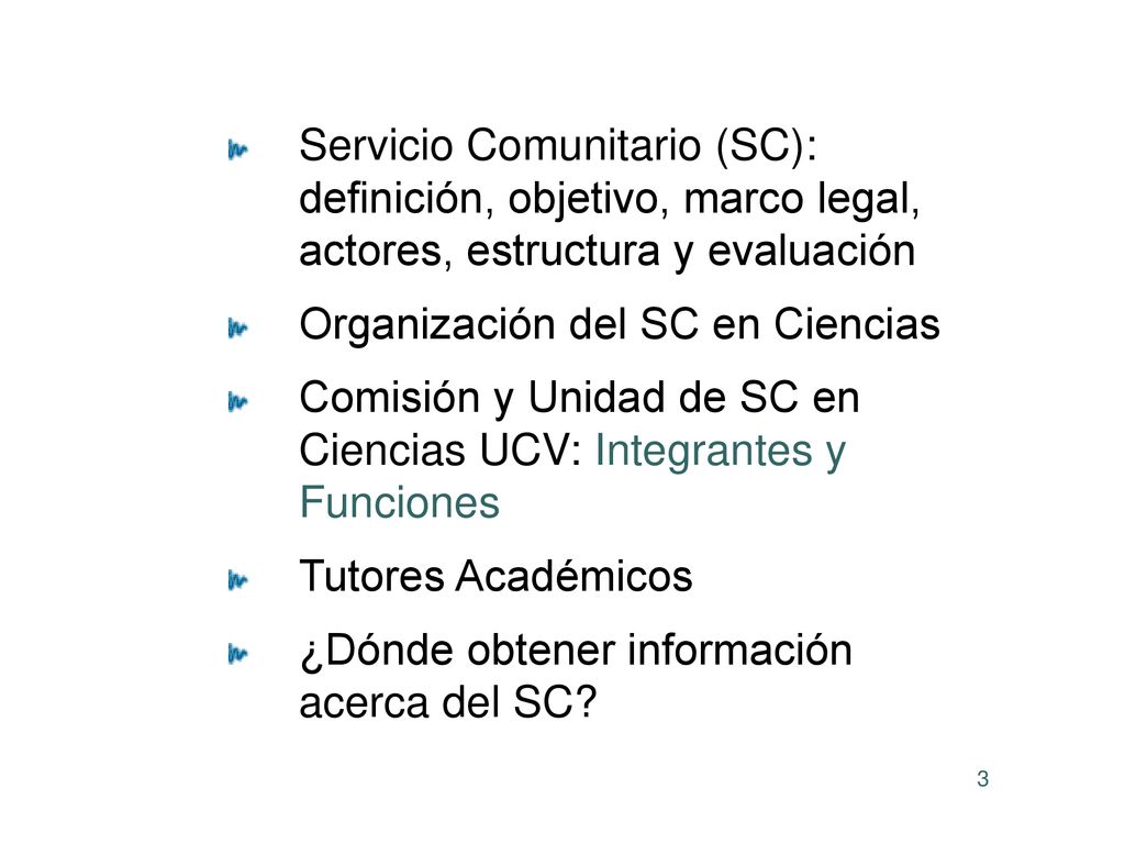 Servicio Comunitario (SC): definición, objetivo, marco legal, actores, estructura y evaluación