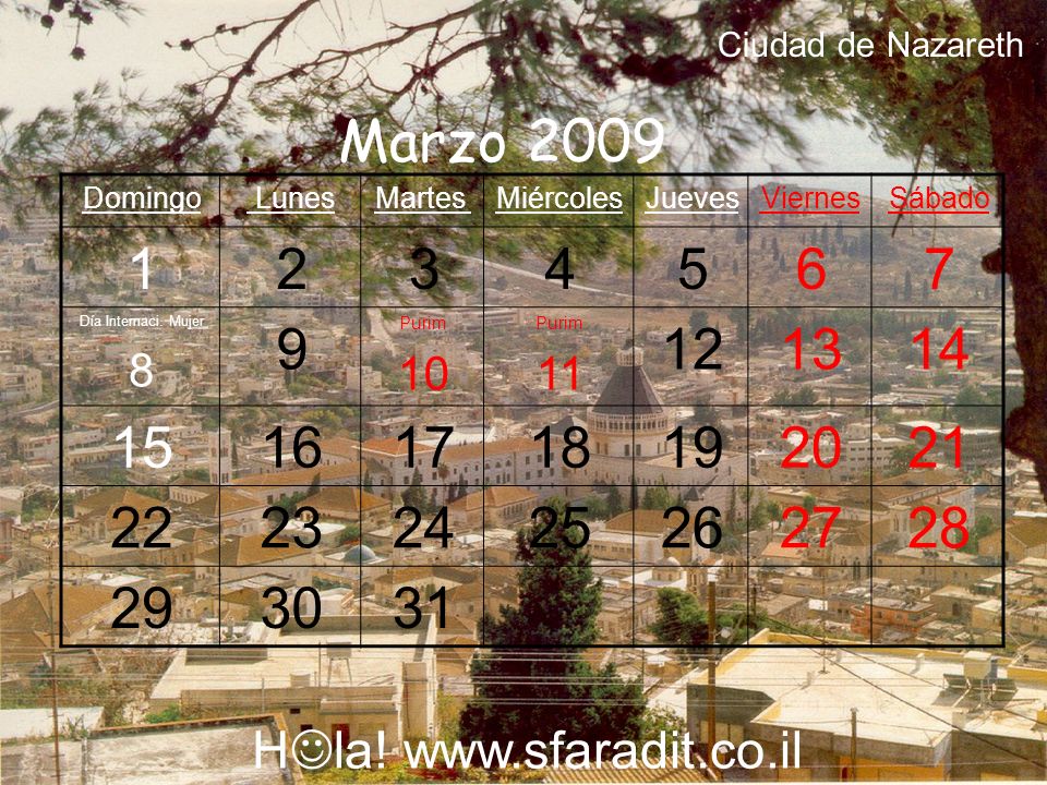 Ciudad de Nazareth Marzo Sábado. Viernes. Jueves. Miércoles. Martes. Lunes. Domingo. 7.