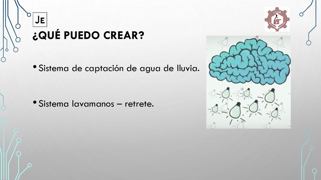 ¿Qué puedo crear Sistema de captación de agua de lluvia.