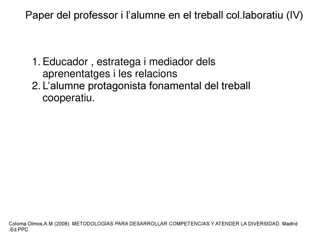 Paper del professor i l’alumne en el treball col.laboratiu (IV)