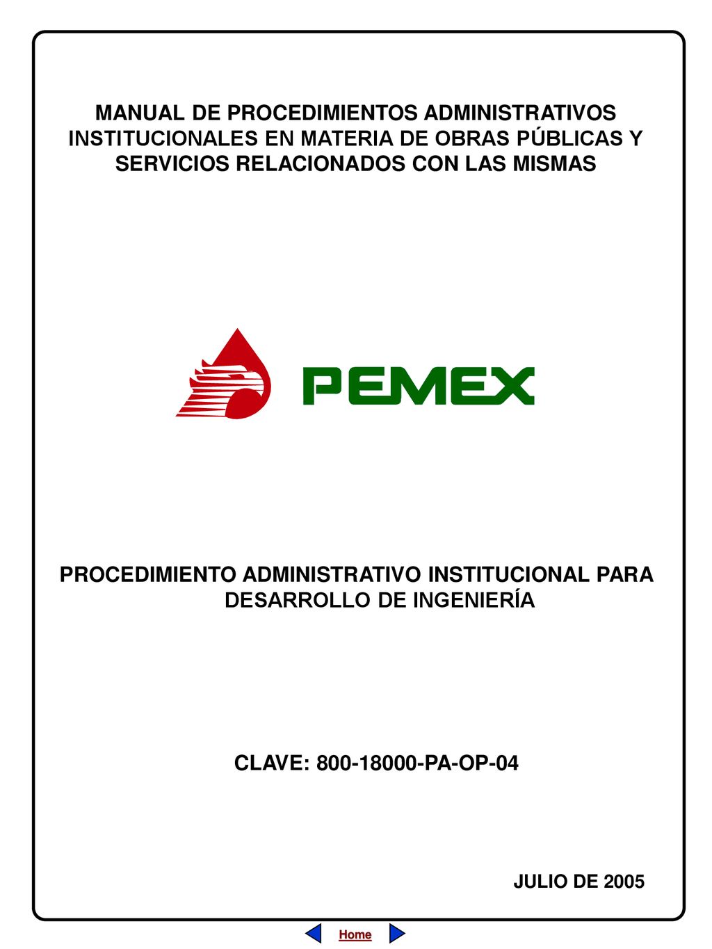 MANUAL DE PROCEDIMIENTOS ADMINISTRATIVOS INSTITUCIONALES EN MATERIA DE OBRAS PÚBLICAS Y SERVICIOS RELACIONADOS CON LAS MISMAS