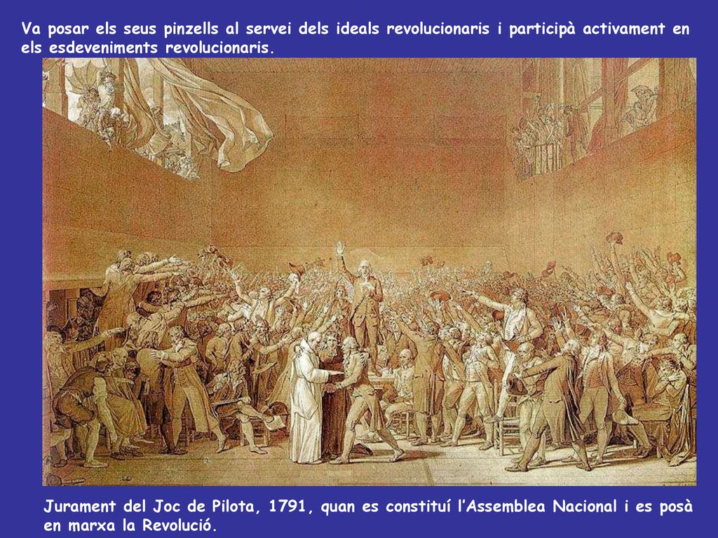 Va posar els seus pinzells al servei dels ideals revolucionaris i participà activament en els esdeveniments revolucionaris.