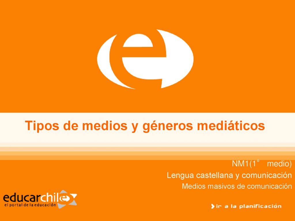 Tipos de medios y géneros mediáticos