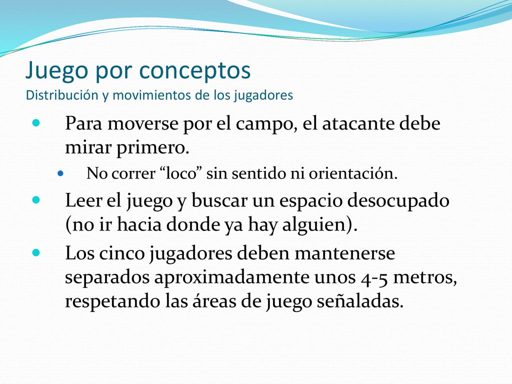 Juego por conceptos Distribución y movimientos de los jugadores