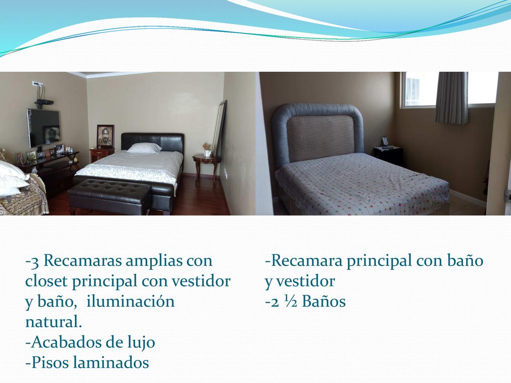 3 Recamaras amplias con closet principal con vestidor y baño, iluminación natural.