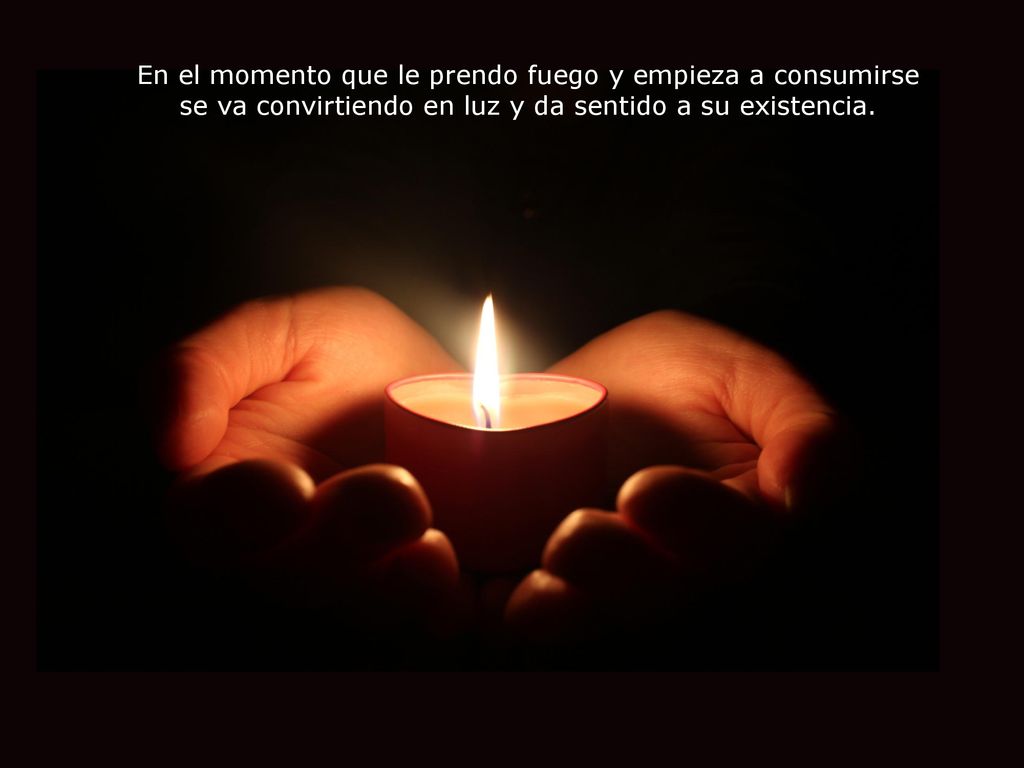 En el momento que le prendo fuego y empieza a consumirse
