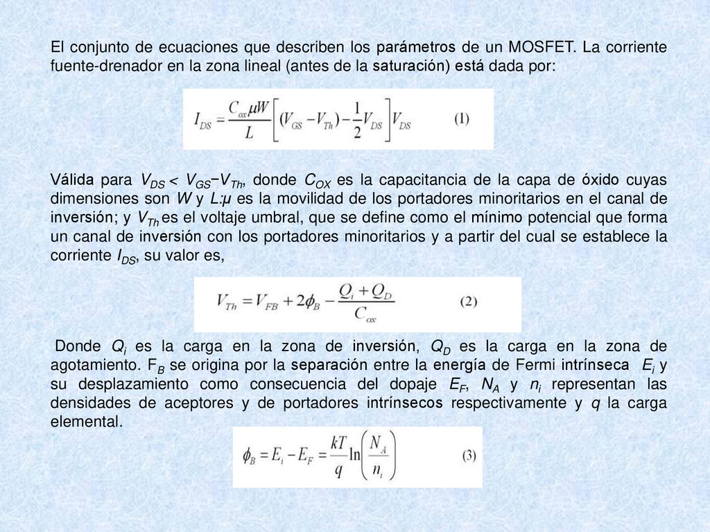 El conjunto de ecuaciones que describen los parámetros de un MOSFET