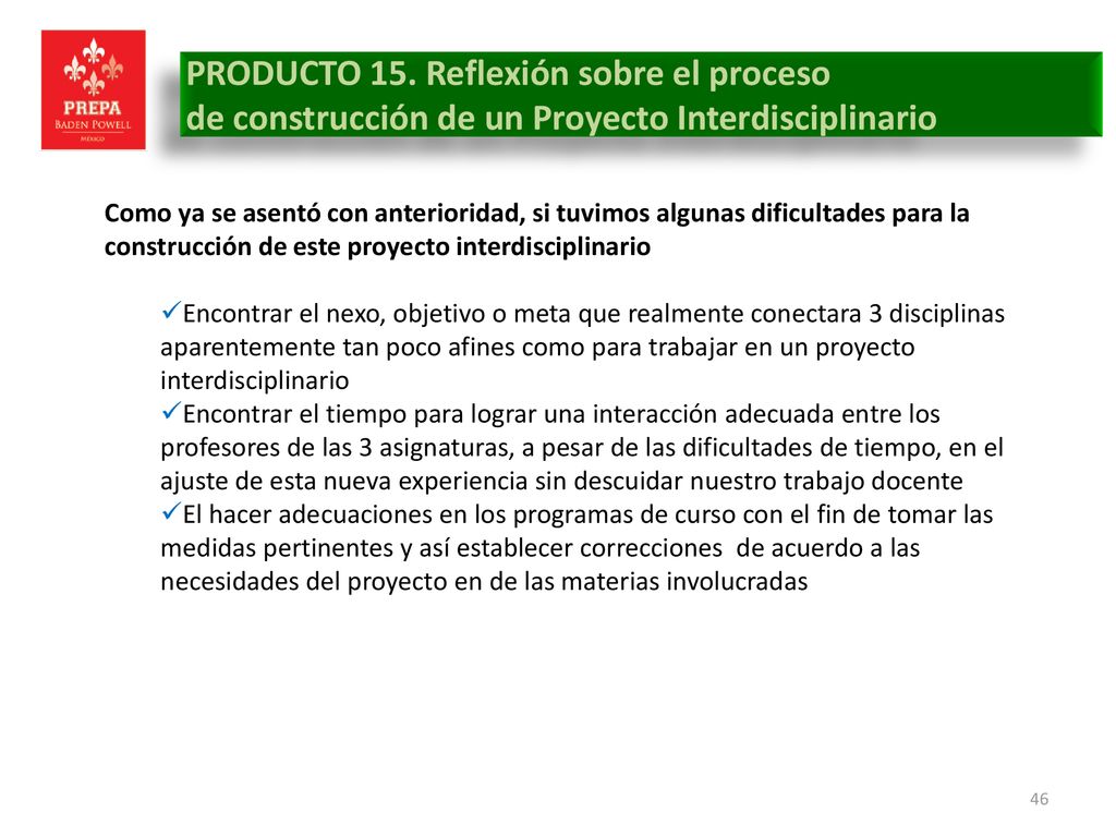 PRODUCTO 15. Reflexión sobre el proceso de construcción de un Proyecto Interdisciplinario