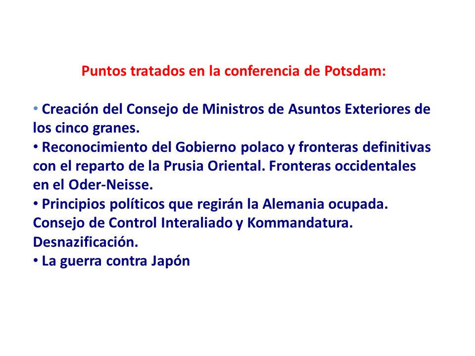 Puntos tratados en la conferencia de Potsdam: