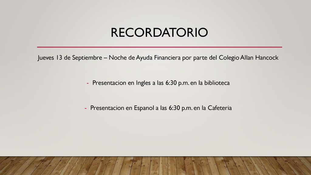 Recordatorio Jueves 13 de Septiembre – Noche de Ayuda Financiera por parte del Colegio Allan Hancock.