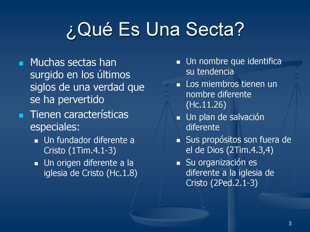 ¿Qué Es Una Secta Muchas sectas han surgido en los últimos siglos de una verdad que se ha pervertido.