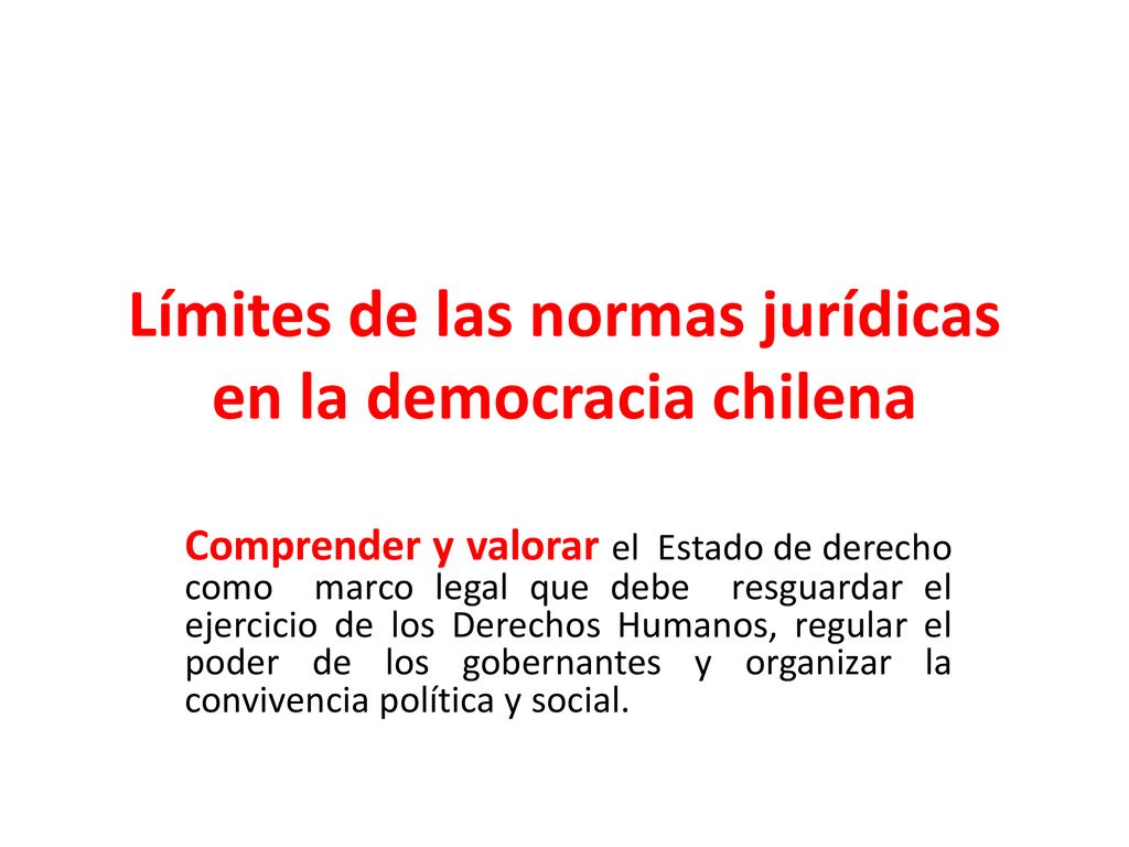 Límites de las normas jurídicas en la democracia chilena