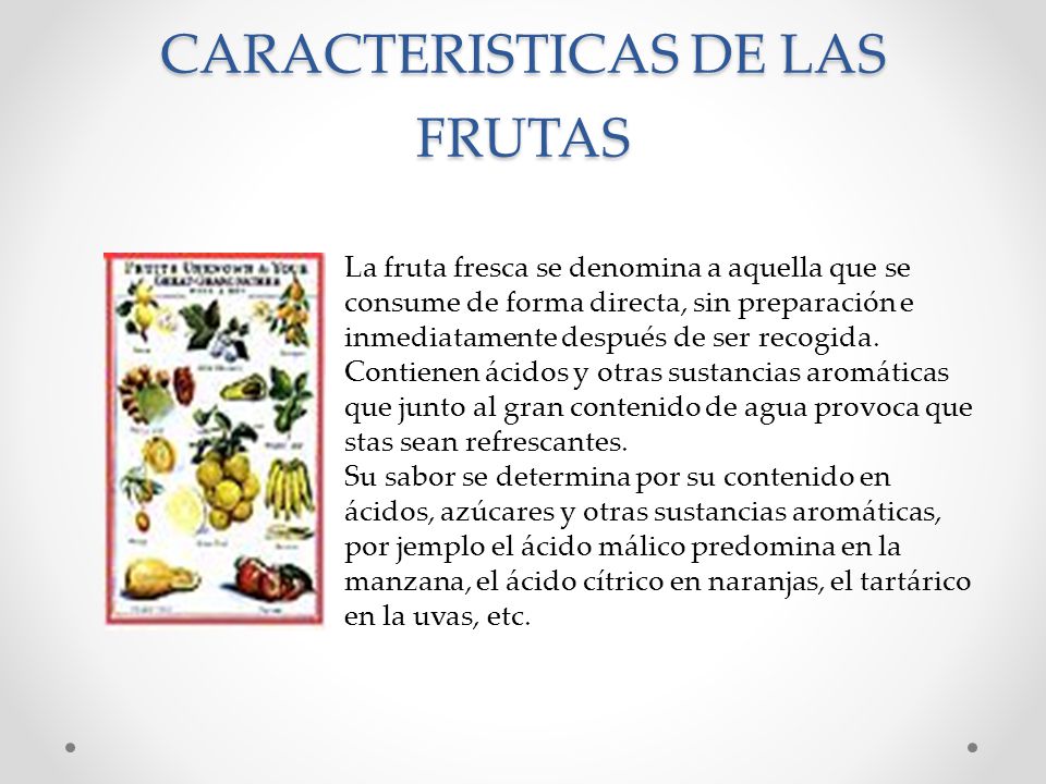 CARACTERISTICAS DE LAS FRUTAS