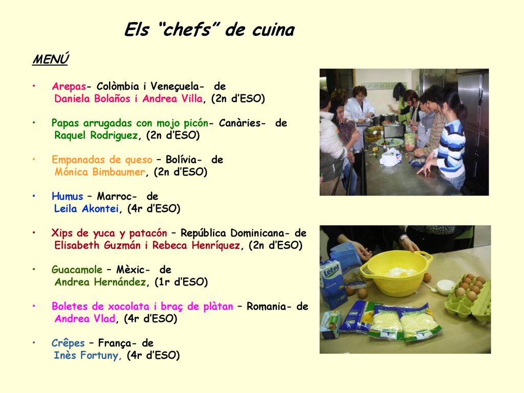 Els chefs de cuina MENÚ Arepas- Colòmbia i Veneçuela- de