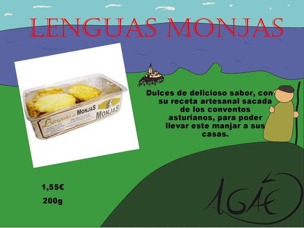 Lenguas monjas Dulces de delicioso sabor, con su receta artesanal sacada de los conventos asturianos, para poder llevar este manjar a sus casas.