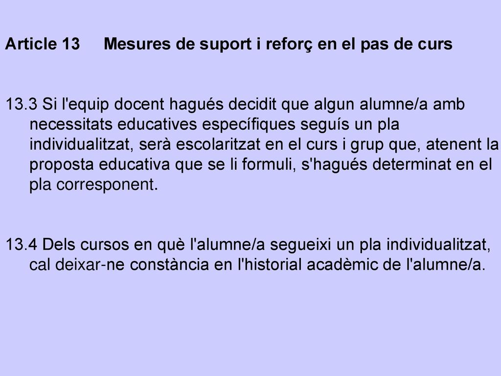 Article 13 Mesures de suport i reforç en el pas de curs