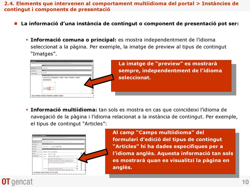 2.4. Elements que intervenen al comportament multiidioma del portal > Instàncies de contingut i components de presentació