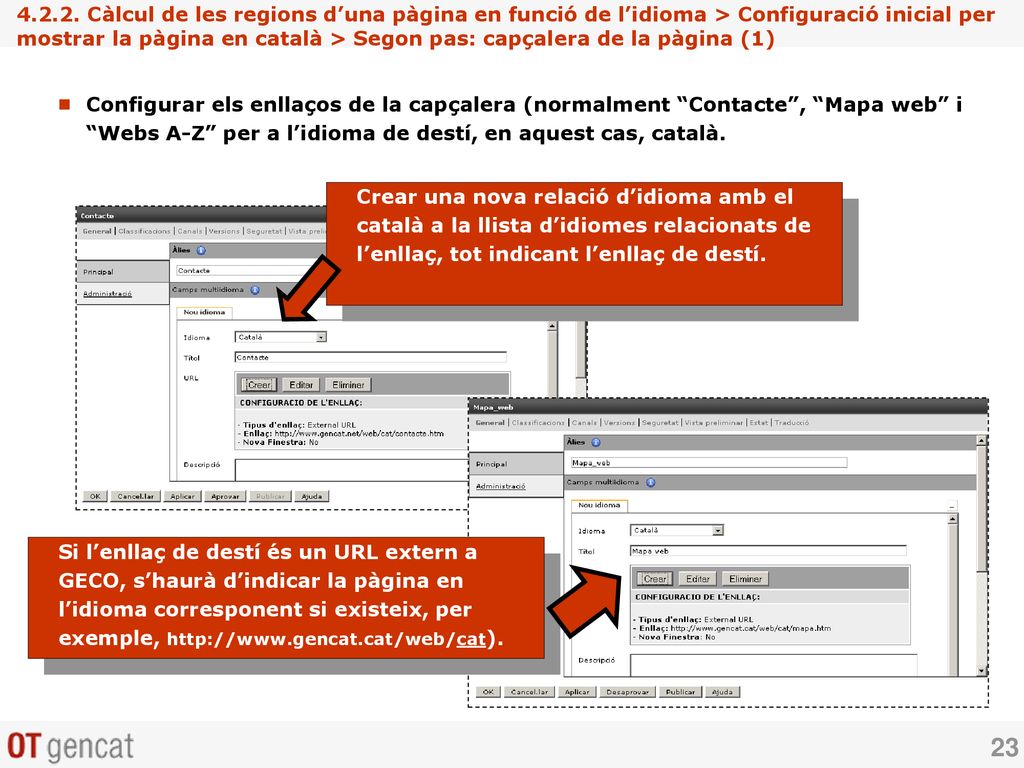 Càlcul de les regions d’una pàgina en funció de l’idioma > Configuració inicial per mostrar la pàgina en català > Segon pas: capçalera de la pàgina (1)