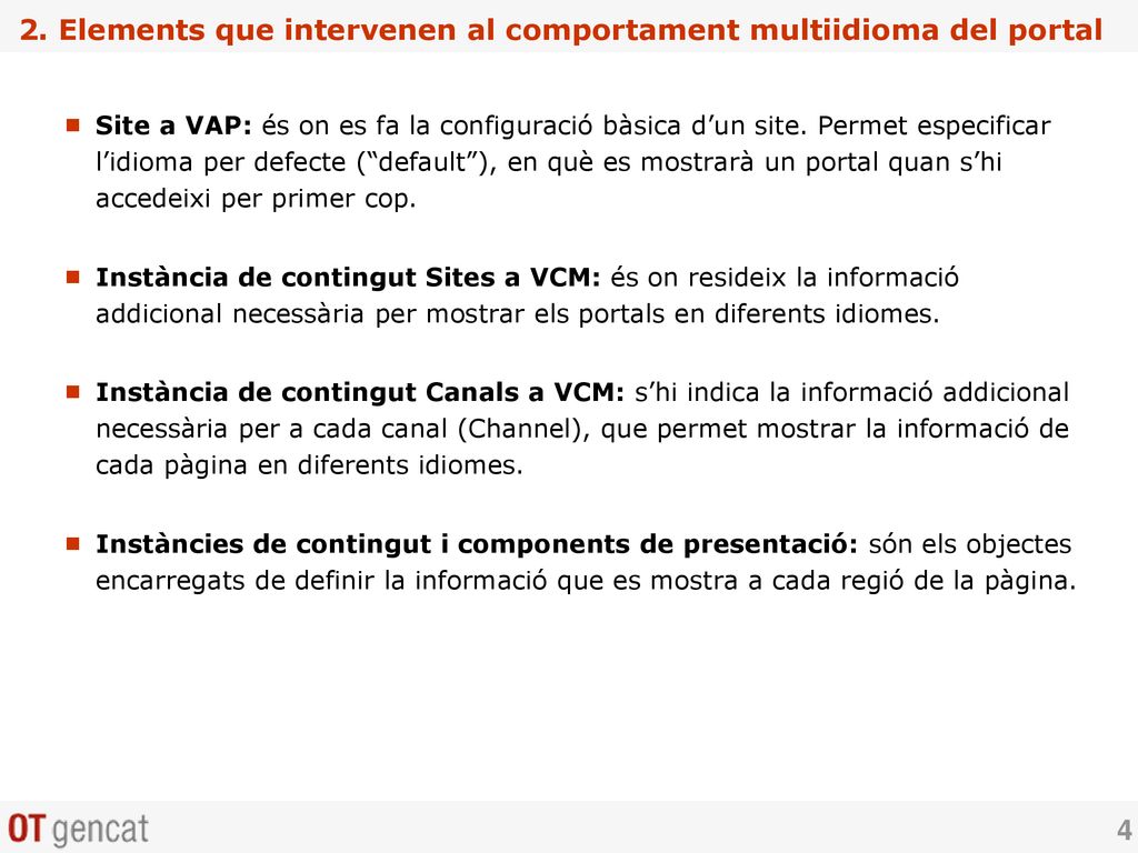 2. Elements que intervenen al comportament multiidioma del portal