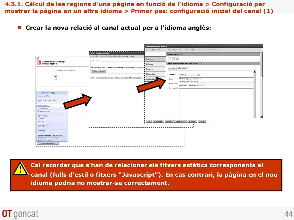 Càlcul de les regions d’una pàgina en funció de l’idioma > Configuració per mostrar la pàgina en un altre idioma > Primer pas: configuració inicial del canal (1)