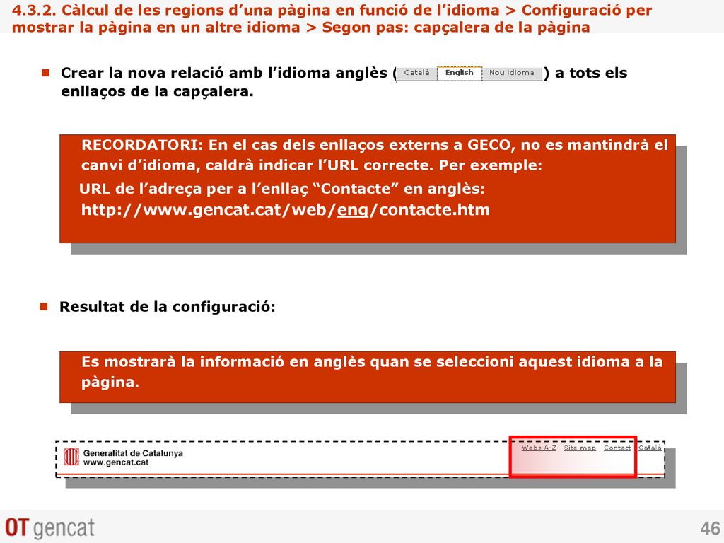 Càlcul de les regions d’una pàgina en funció de l’idioma > Configuració per mostrar la pàgina en un altre idioma > Segon pas: capçalera de la pàgina