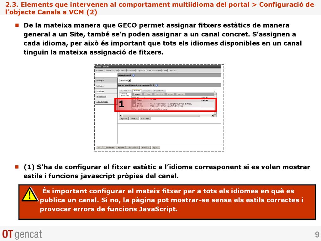 2.3. Elements que intervenen al comportament multiidioma del portal > Configuració de l’objecte Canals a VCM (2)