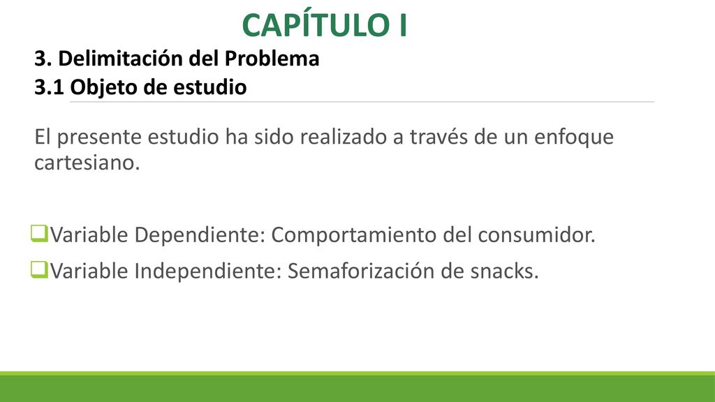 CAPÍTULO I 3. Delimitación del Problema 3.1 Objeto de estudio
