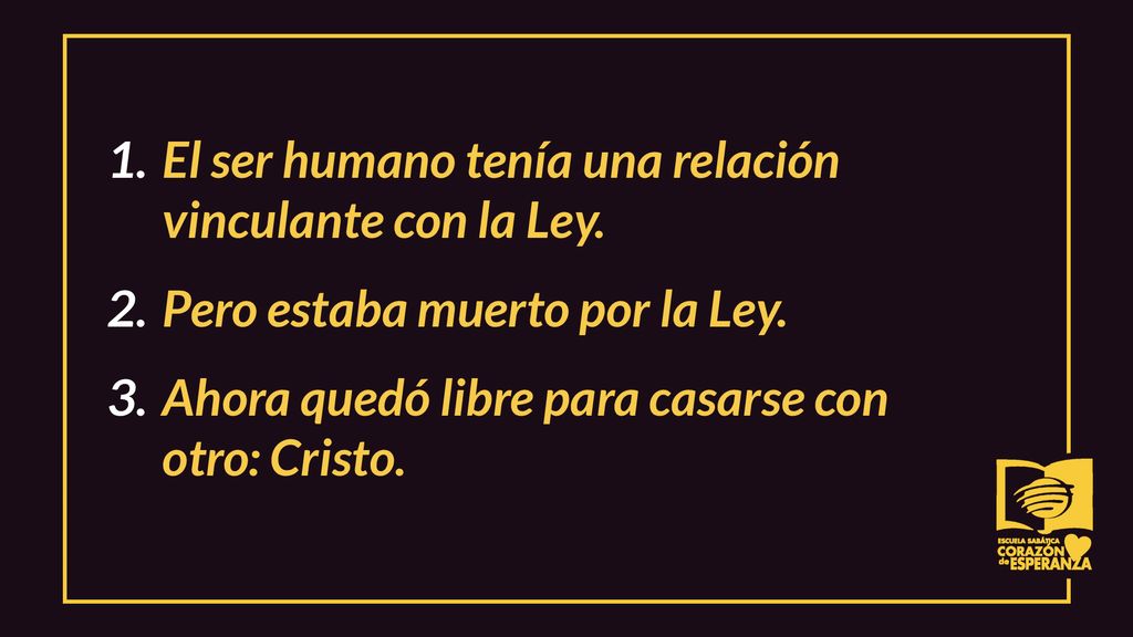 El ser humano tenía una relación vinculante con la Ley.