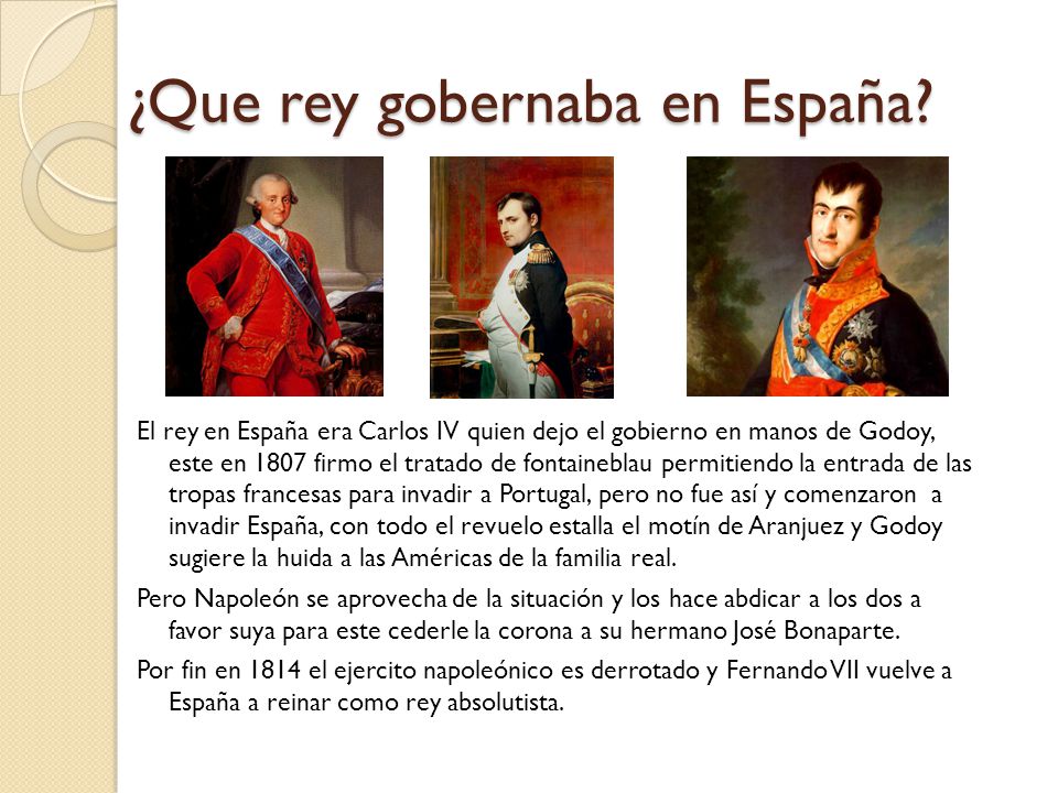 ¿Que rey gobernaba en España