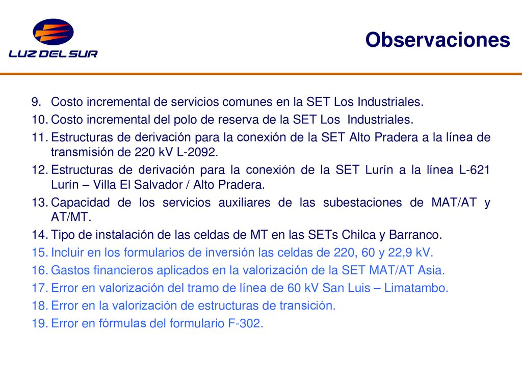 Observaciones Costo incremental de servicios comunes en la SET Los Industriales. Costo incremental del polo de reserva de la SET Los Industriales.