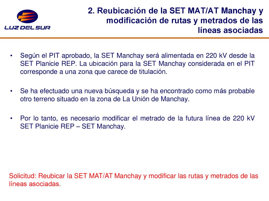 2. Reubicación de la SET MAT/AT Manchay y modificación de rutas y metrados de las líneas asociadas