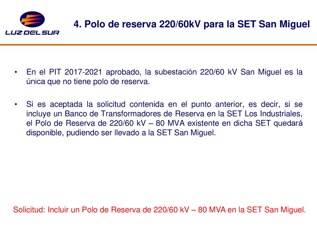 4. Polo de reserva 220/60kV para la SET San Miguel