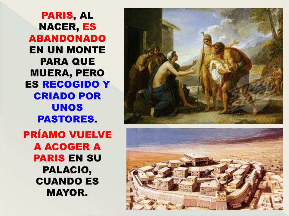 PRÍAMO VUELVE A ACOGER A PARIS EN SU PALACIO, CUANDO ES MAYOR.